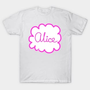 Alice. Female name. T-Shirt